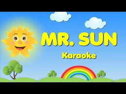 Mr Sun Sun Mister Golden Sun Sing A Long Oh Mr Sun Karaoke With Lyrics Preschool Songs Weather Theme Circle Time Songs