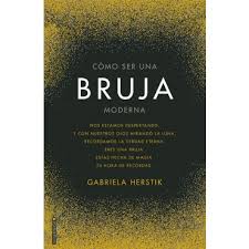 Frankenstein de mary shelley | descargar pdf gratis completo. Como Ser Una Bruja Moderna De Gabriela Herstick En Gandhi