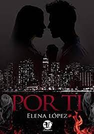 Descargar Libro De Por Ti Elena Lopez Pdf Epub Y Mobi La Elegida Del Vampiro Gema Perez Sinopsis Del Libro Adam T Libros Leer Libros Romanticos Gratis