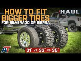 how to fit larger tires on your chevy silverado or gmc