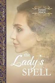 The Lady's Spell: Historical Regency Romance Novel: 1 : Finch, Fanny:  Amazon.com.au: Books