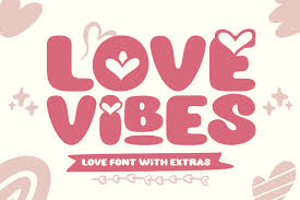 Love Vibes Font - Download Free Font