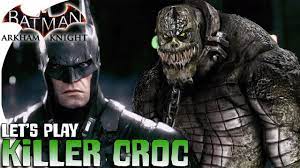 The arkham knight's hq becomes fully accessible only after you have defeated him in a direct fight. Let S Play Batman Arkham Knight Killer Croc Season Of Infamy Dlc Youtube