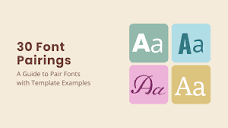 30 Font Pairings: A Guide to Pair Fonts with Template Examples