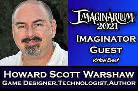 Announcing Howard Scott Warshaw, video game industry pioneer, technologist,  and author, as Imaginator Guest for Imaginarium 2021!