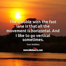 Louis blues as one of. The Trouble With The Fast Lane Is That All The Movement Is Idlehearts