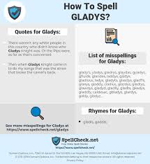 How To Spell Gladys And How To Misspell It Too Spellcheck Net