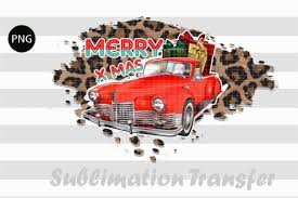 Merry Christmas Red Truck Leopard Graphic By Creative Crafts Creative Fabrica