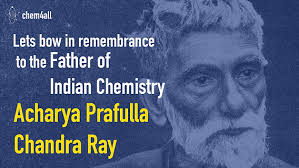 Father of India Chemical Science (Chemistry)