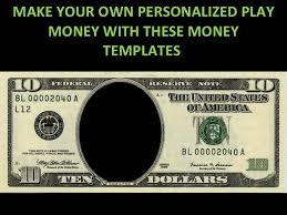 Check spelling or type a new query. Play Money Personalized Templates