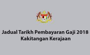 Senarai tarikh pembayaran gaji bulanan penjawat awam bagi tahun 2018. Tarikh Pembayaran Gaji Penjawat Awam Bulan Julai Diawal Seminggu