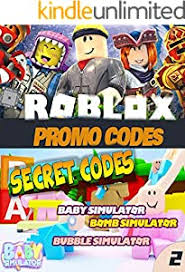 The codes will provide you exclusive stuff and items for the game and after redeeming you can boost your power more. Roblox Promo Guide 4 Book Series Kindle Edition