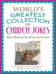 Here you will find a collection of clean jokes that are in no particular order. Read The World S Greatest Collection Of Church Jokes Online By Paul M Miller Books