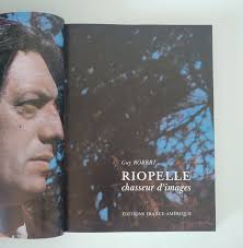 RIOPELLE by Guy Robert. Ed. France-Amérique HC/DJ 1981 (French Edition)