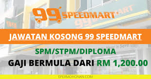 Company not pay for the fuel claims, but we need to travel twice a day. Kekosongan Pelbagai Jawatan Di 99speedmart Di Cawangan Serata Malaysia