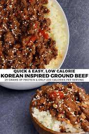 Korean Ground Beef A Lower Calorie Ground Beef With Rice Recipe
