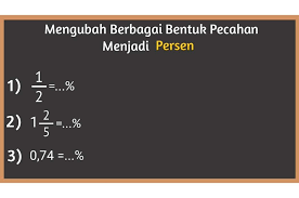 Bagaimana cara mengubah pecahan menjadi persen? Rangkuman Dan Soal Materi Pecahan Desimal Dan Persen Belajar Dari Rumah Tvri Untuk Sd Kelas 4 6 Semua Halaman Bobo