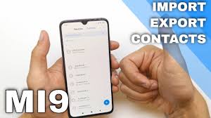 Usually, importing contacts from sim to your iphone is really simple as everyone can do. Xiaomi Mi 9 Import Export Sim Contacts Youtube