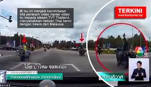 Netizen Thailand Kecam Dan Dakwa Konvoi Bikers Malaysia Tak Hormat Undang Jalan Raya Benarkah Thailand Countries Around The World Malaysia