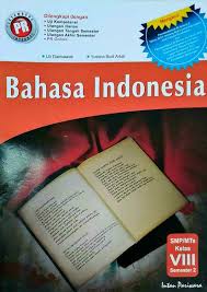 Buku bahasa indonesia kelas 8 smp mts kurikulum 2013 revisi 2017 berkas edukasi. Kunci Jawaban Buku Bahasa Indonesia Kelas 8 Kurikulum 2013 Revisi 2017 Info Terkait Buku