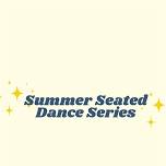 Summer Dance Classes: Seated Movement