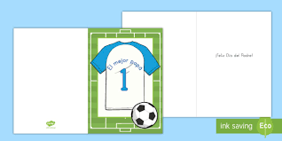 Las tarjeta se pueden imprimir directamente desde el ordenado con un click derecho en la imagen y guardando el archivo dentro de una carpeta. Tarjeta De Futbol Dia Del Padre Teacher Made