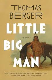 Little Big Man by Thomas Berger | Open Road Media