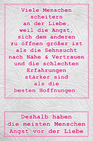 Deshalb Haben Die Meisten Menschen Angst Vor Der Liebe Angst Vor Der Liebe Angst Zitate