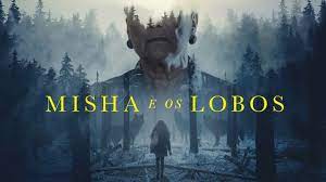 Misha E Os Lobos Trailer Dublado Brasil Hd Youtube