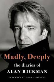 Madly, Deeply : The Diaries of Alan Rickman by Alan Rickman (2022,  Hardcover) for sale online