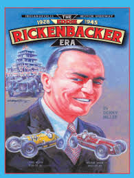 Indianapolis Motor Speedway- the Eddie Rickenbacker Era by Denny Miller  (Ebook)