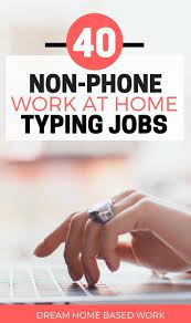Best 40 Non Phone Work At Home Online Typing Jobs Typing Jobs Online Typing Jobs Data Entry Jobs