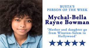 Busta's Person of the Week: Mother and daughter go from Winston-Salem to  Hollywood