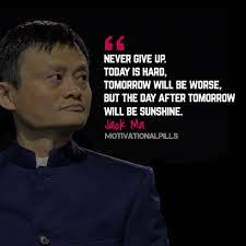 Inspirational Quote By Jack Ma School Motivation Quotes Mindset Quotes Inspirational Quotes