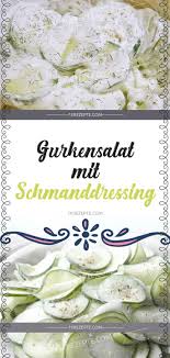 Gurkensalat Mit Schmanddressing Food German Food Food And Drink
