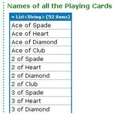 Maybe you have a favourite playing card, and perhaps you even have a pet name for it. Time For Action Generating Names Of All The 52 Playing Cards Net 4 0 Generics Beginner S Guide
