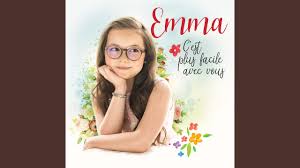 » le temps pour la petite emma de poursuivre une carrière qui sera sûrement bien longue. C Est Plus Facile Avec Vous Emma The Voice Kids Sort Son Premier Single