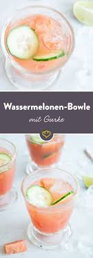 Wassermelonen Bowle Mit Gurke Willkommen Im Sommer Rezept Wassermelonen Bowle Bowle Rezept Gurke