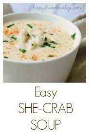 She Crab Soup Recipe Crab Soup Crab Soup Recipes Crab Recipes
