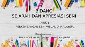Sejarah perkembangan seni halus di malaysia. Calameo Tajuk 1 Seni Halus