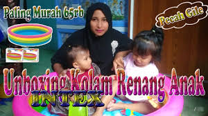 Unboxing Kolam Renang Anak Plus Kompa Kolam Anak Murah Meriah Kolam Renang Meriah Teman