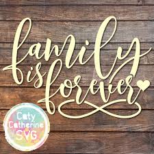 Download Family Is Forever Quote Svg Cut File Caty Catherine PSD Mockup Templates