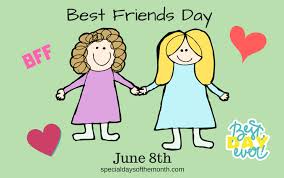 Three cheers to the one that has stuck by you through your best and worst times. National Best Friends Day June 8th Special Days Of The Month