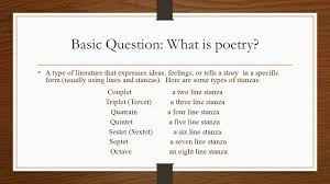 Verse, then, is characterized by rhythm, rhyme, and what we call stanzas. Exploring Poetry Basic Question What Is Poetry A Type Of Literature That Expresses Ideas Feelings Or Tells A Story In A Specific Form Usually Using Ppt Download