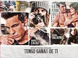 Tengo Ganas De Ti Tengo Ganas De Ti Mario Casas Cine