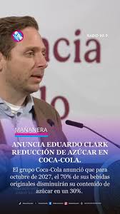 🇲🇽#Mañanera, El grupo Coca-Cola anunció que para octubre de 2027, el 70%  de sus bebidas originales disminuirán su contenido de azúcar en un 30%., 🔔  ¡Síguenos y mantente al día!, #Noticias #Nacional ...