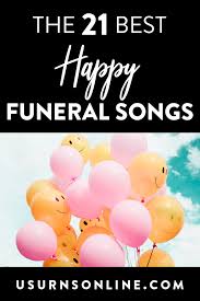 Unforgettable by nat king cole. 21 Happy Funeral Songs For A Celebration Of Life Urns Online