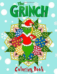 Grinch christmas coloring pages printable one of the most popular coloring page in grinch category. Amazon Com The Grinch Coloring Book Fun Coloring Pages Featuring Your Favorite The Grinch Characters Best Gift For Kids Adult Dr Seuss Fans 9798641147581 Heiss Korbinian Heiss Korbinian Books