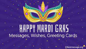 Happy Mardi Gras Messages Mardi Gras Wishes Greeting Cards Mardi Gras Mardi Happy