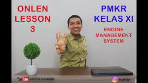 Rpp menerapkan cara perawatan sistem kelistrikan. Onlen Lesson 3 Perawatan Engine Management System Ems Pmkr Kelas Xi Tkro Youtube